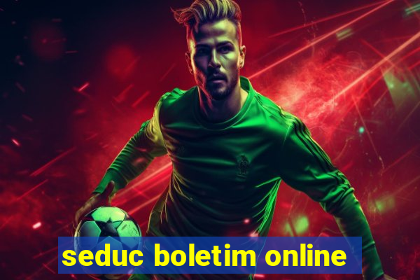 seduc boletim online